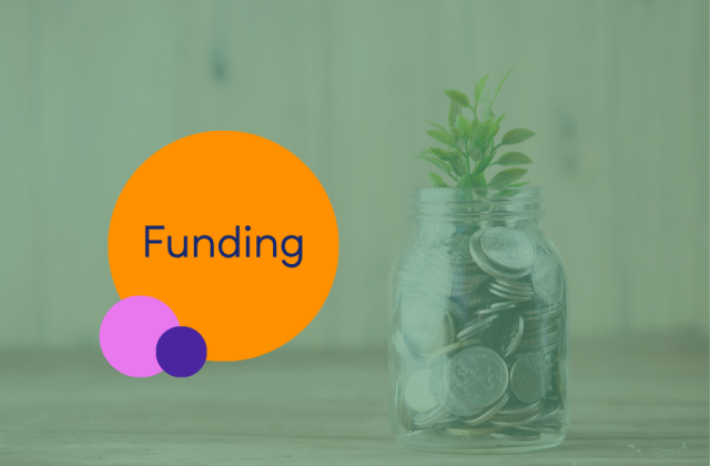 Image shows a jar of money with a plamt growing from it and the title Funding