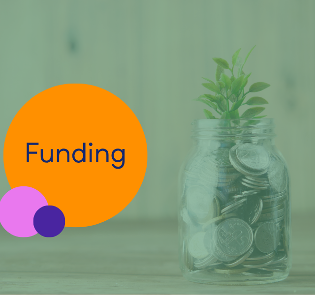 Image shows a jar of money with a plamt growing from it and the title Funding